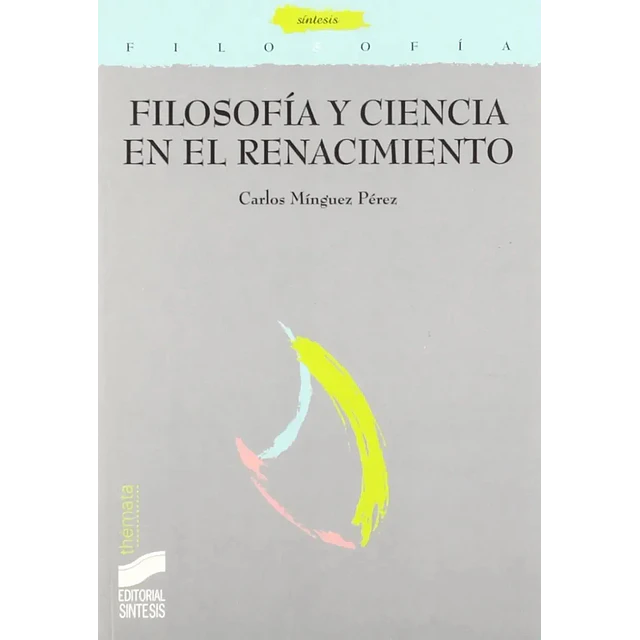 Filosofía y ciencia en el Renacimiento