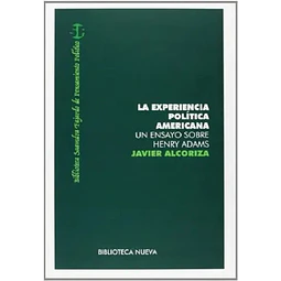 La experiencia política americana