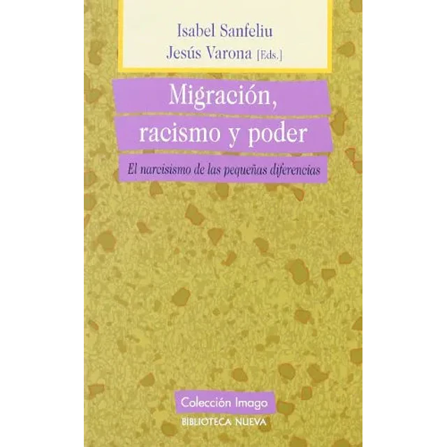 Migración, racismo y poder