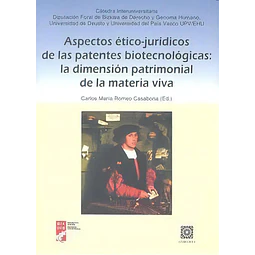 Aspectos éticos-jurídicos de las patentes biotecnológicas