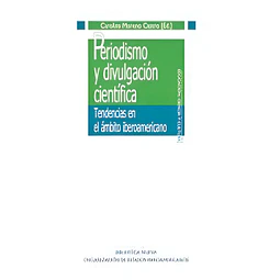 Periodismo y divulgación científica. Tendencias en el ámbito iberoamericano