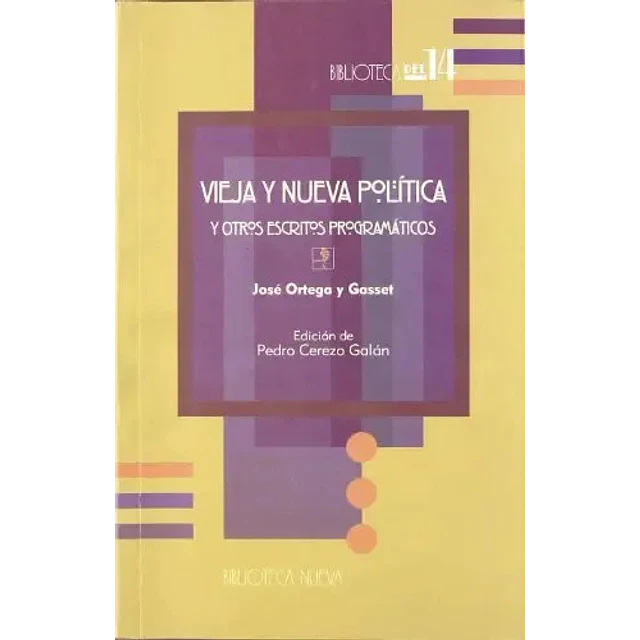 Vieja y Nueva Politica