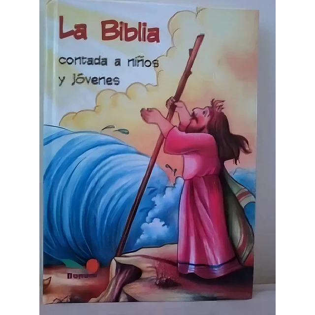 La Biblia contada a niños y jovenes