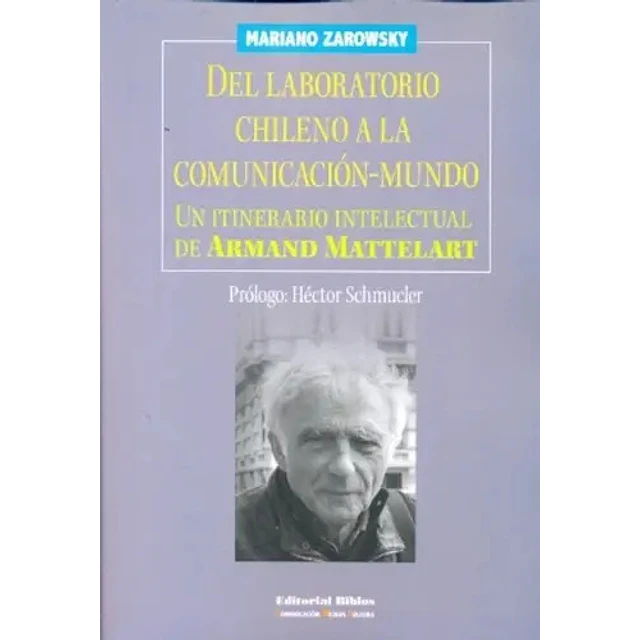 Del Laboratorio Chileno a la Comunicación-Mundo