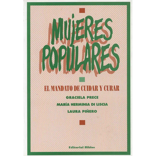 Mujeres Populares, sosten de la salud familiar