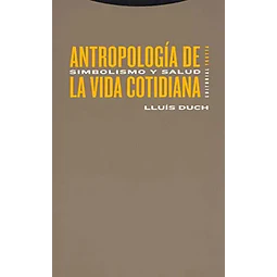 Antropología de la Vida Cotidiana