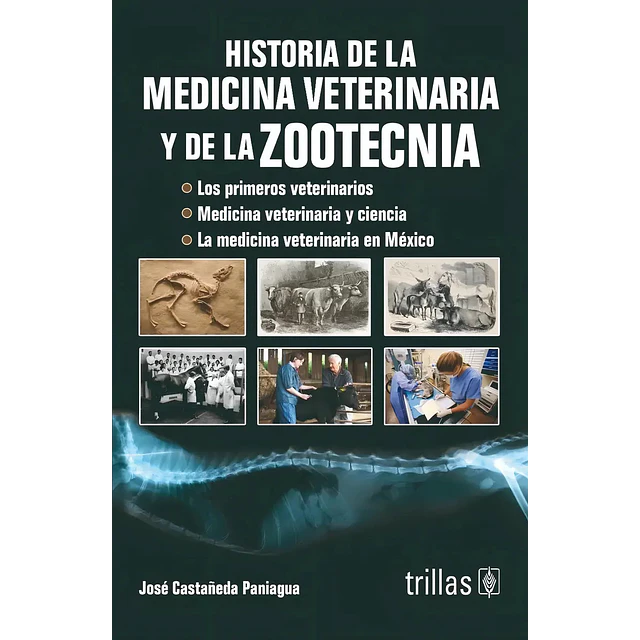 Historia de la Medicina Veterinaria y de la Zootecnia