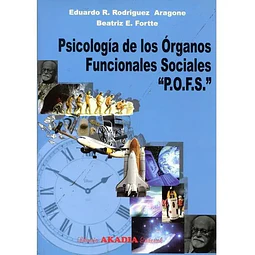 Psicología de los Órganos Funcionales sociales "P.O.F.S."