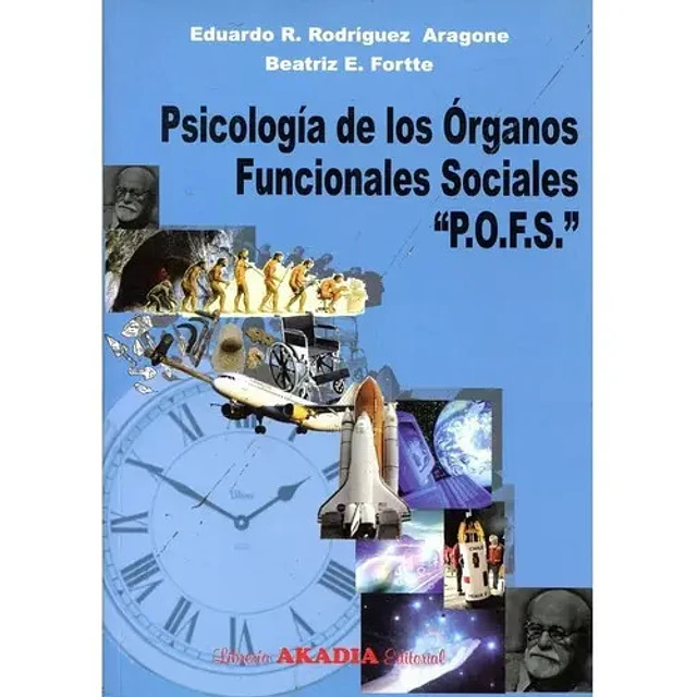 Psicología de los Órganos Funcionales sociales "P.O.F.S."