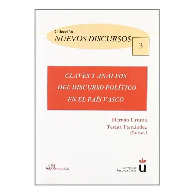 Claves y análisis del discurso político en el País Vasco