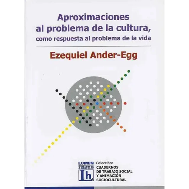 Aproximaciones al problema de la cultura