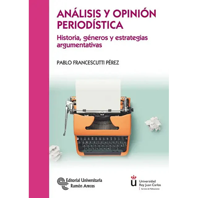 Análisis y opinión periodística