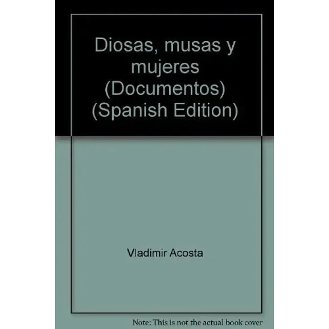 Diosas, musas y mujeres