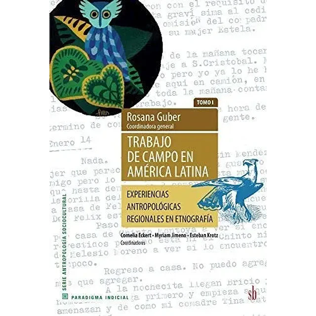 Trabajo de campo en América Latina Tomo I