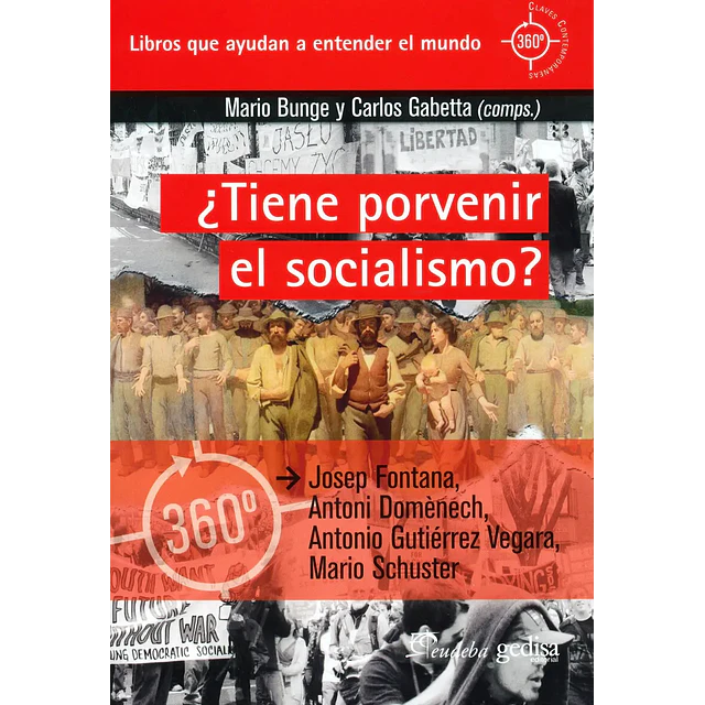 ¿Tiene porvenir el socialismo?