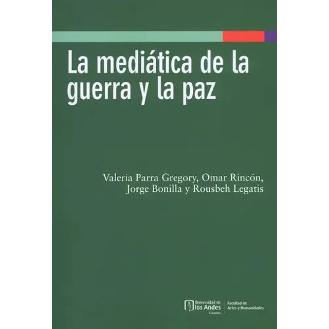 Mediática de la Guerra y la Paz