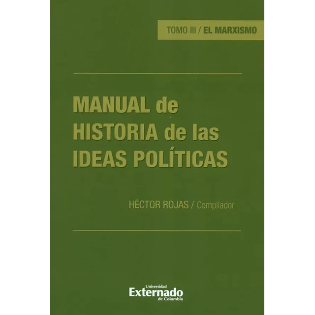 Manual de Historia de las Ideas Políticas Tomo III El Marxismo
