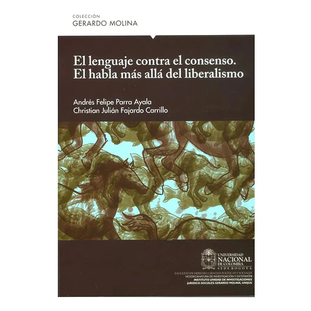 El lenguaje contra el consenso. El habla más allá del liberalismo