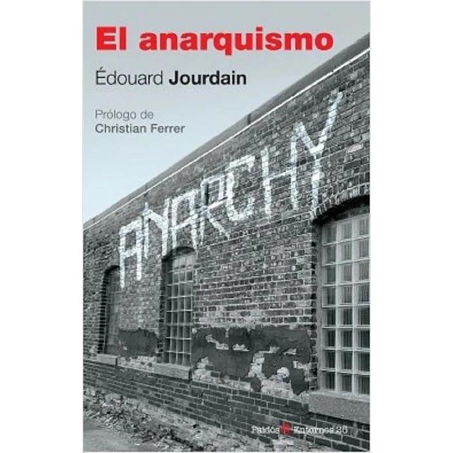 El anarquismo