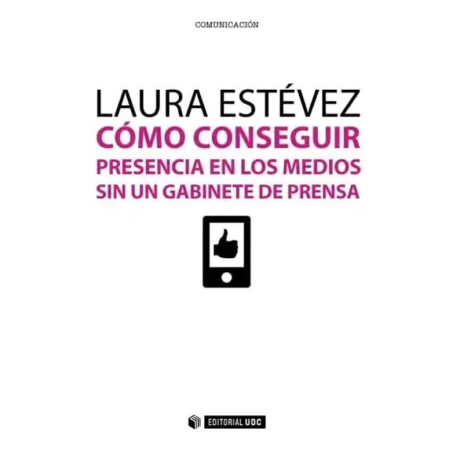 Cómo conseguir presencia en los medios sin un gabinete de prensa