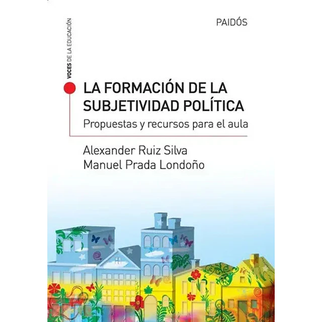 La formación de la subjetividad política