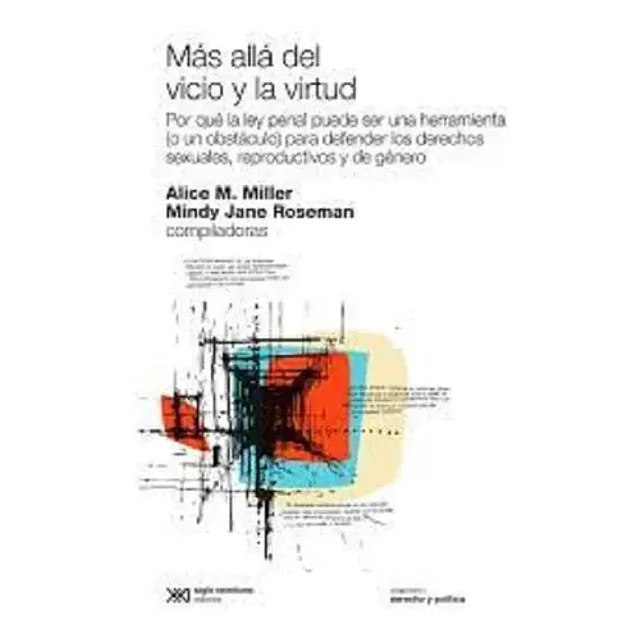 Más allá del vicio y de la virtud