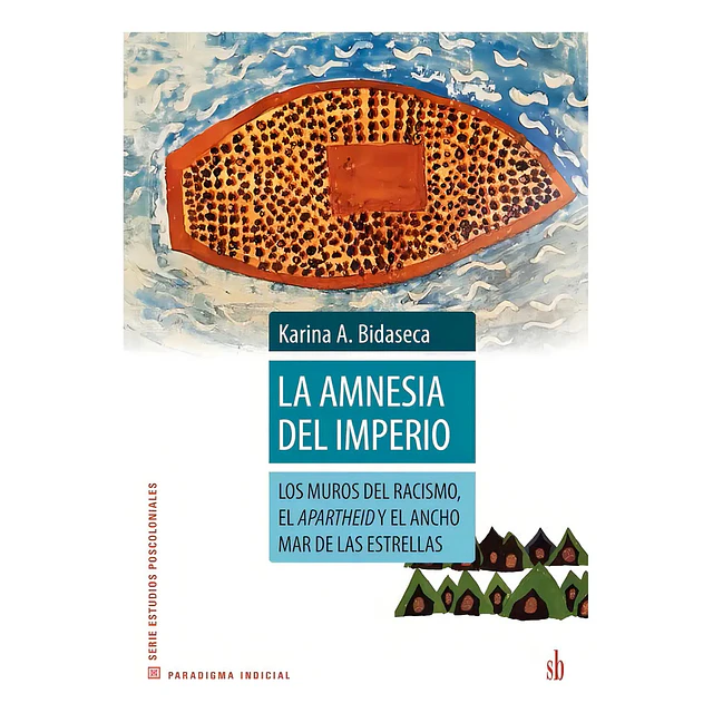 La amnesia del imperio