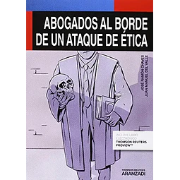 Abogados al borde de un Ataque de Ética