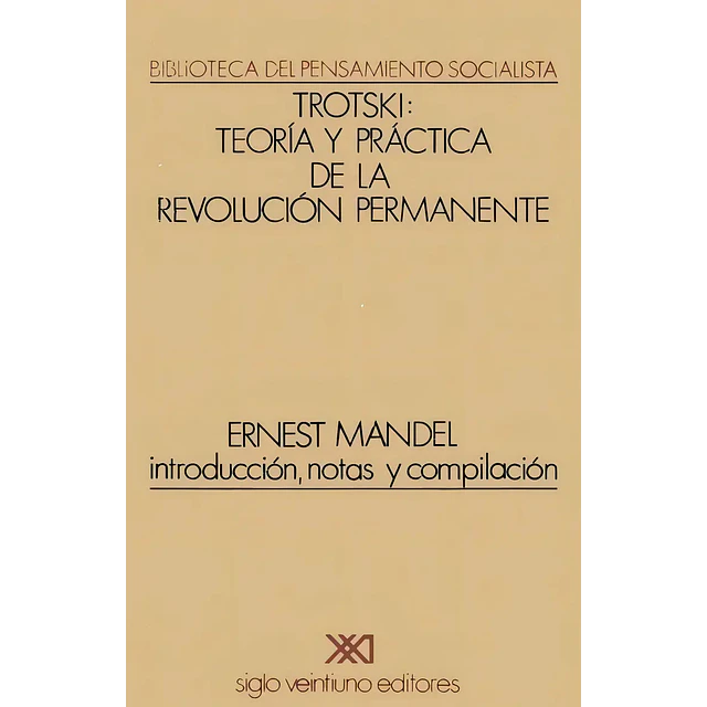 Trotski: Teoría y Práctica de la Revolución Permanente