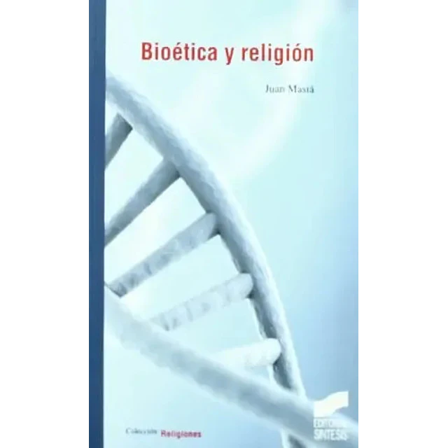 Bioética y religión