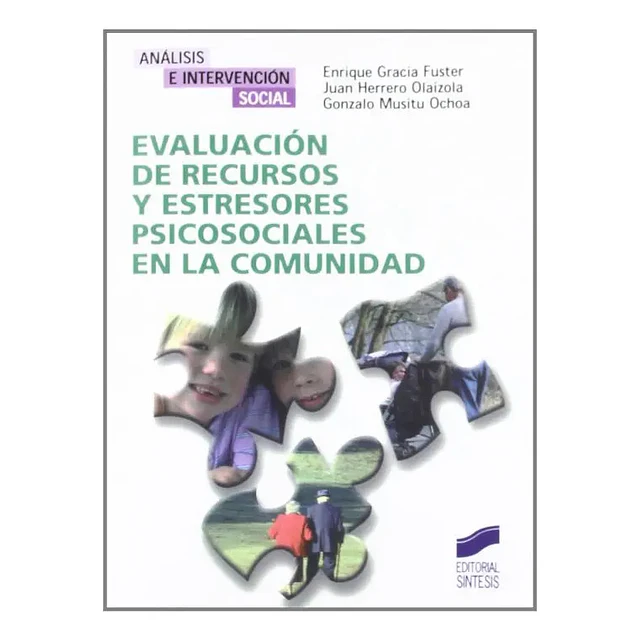 Evaluacion de recursos y estresores psicosociales en la comunidad