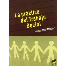 La Práctica del Trabajo Social
