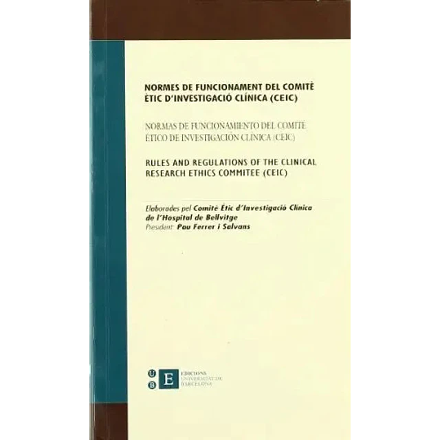Normas de funcionamiento del comité ético de investigación clínica (CEIC)