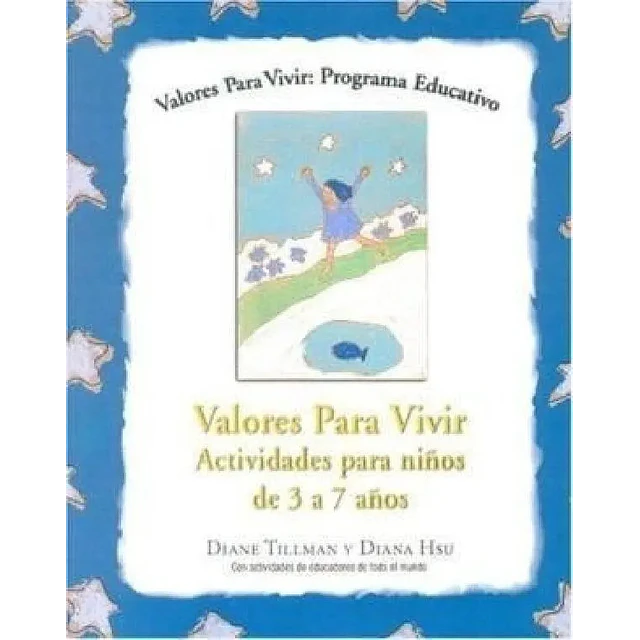 Valores para vivir actividades para niños de 3 a 7 años