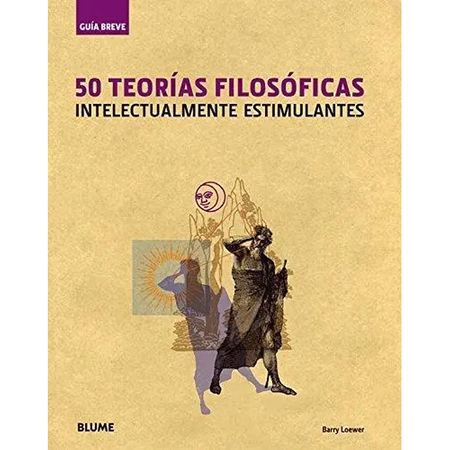 Guía breve 50 teorías filosóficas