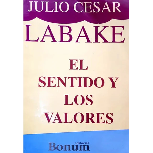 El sentido y los valores