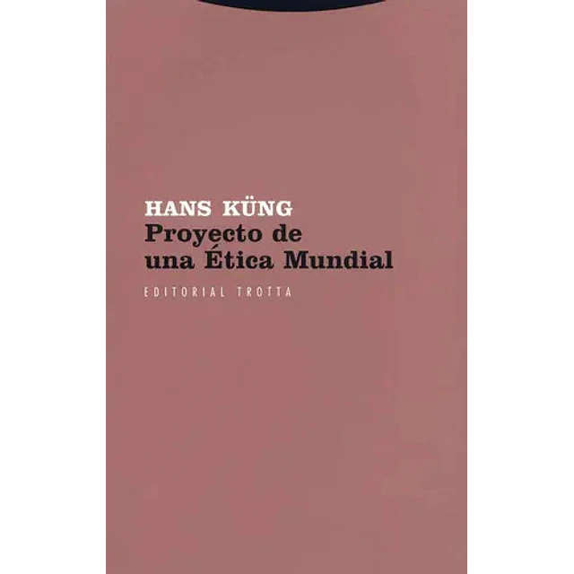Proyecto de una Ética Mundial