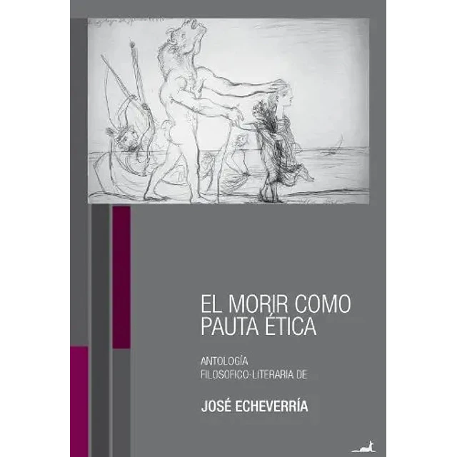El Morir como Pauta Ética