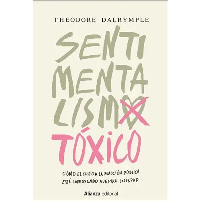 Sentimentalismo tóxico