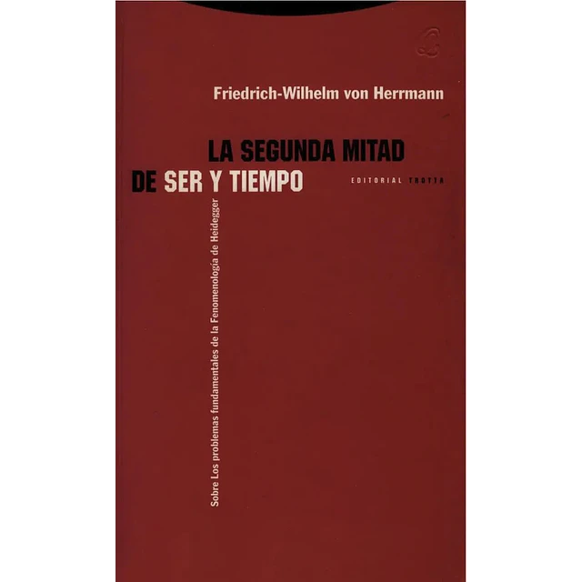 La segunda mitad de ser y tiempo