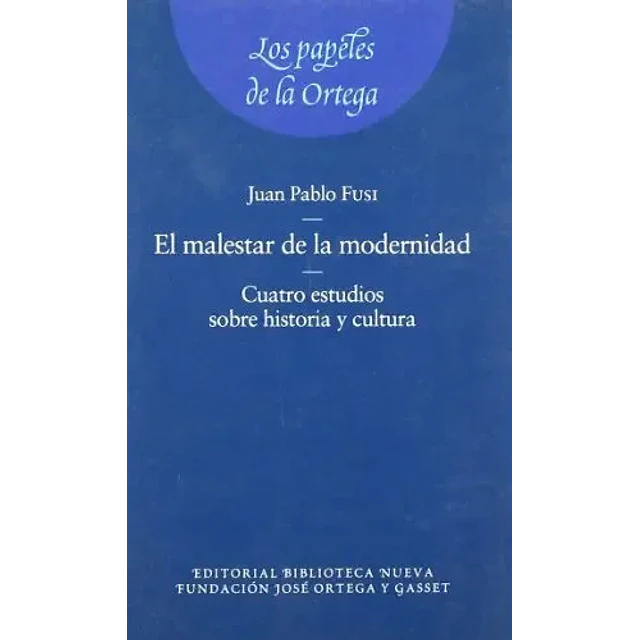 El malestar de la modernidad