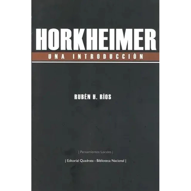 Horkheimer Una Introducción