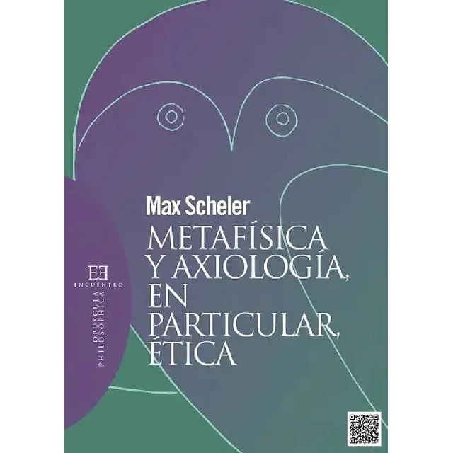 Metafísica y axilogía, en particular, etica