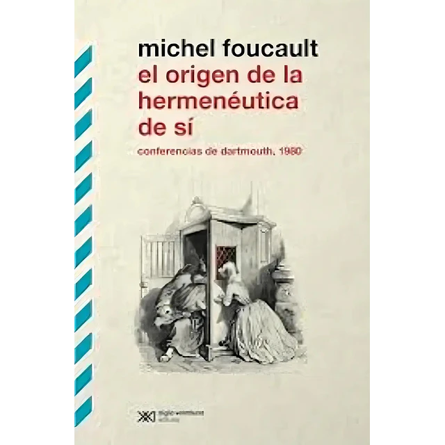 El origen de la hermenéutica de sí