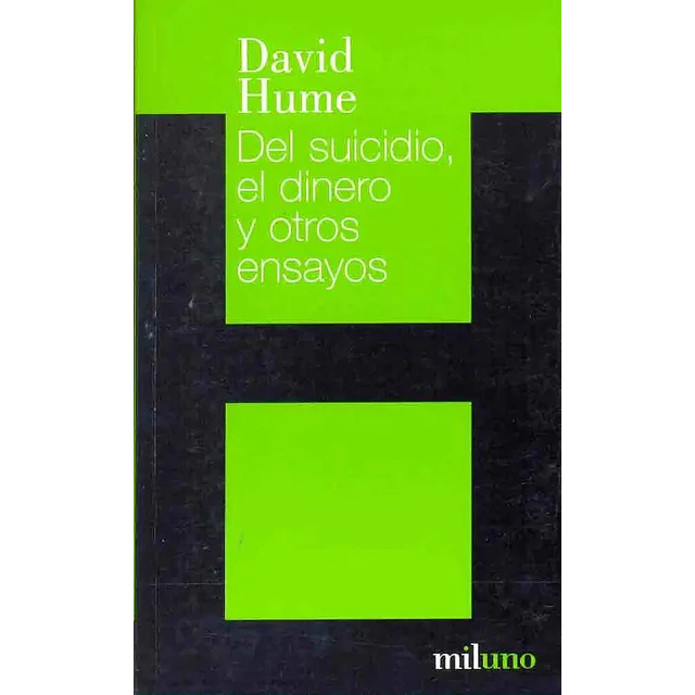 Del suicidio, el dinero y otros ensayos