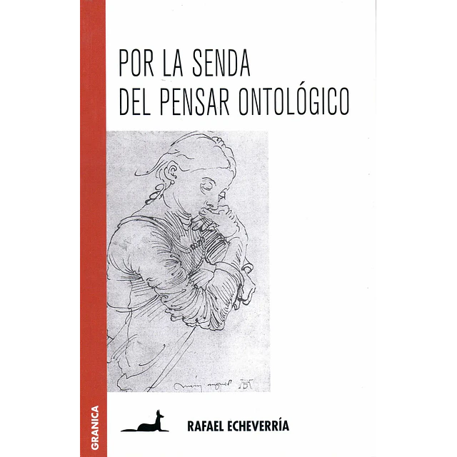 Por la Senda del Pensar Ontológico
