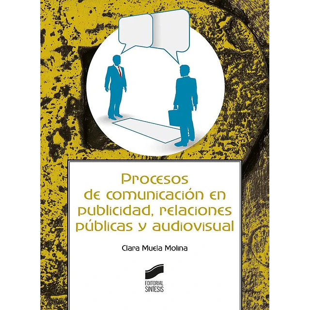 Procesos de Comunicación en Publicidad, Relaciones Públicas y Audivisual