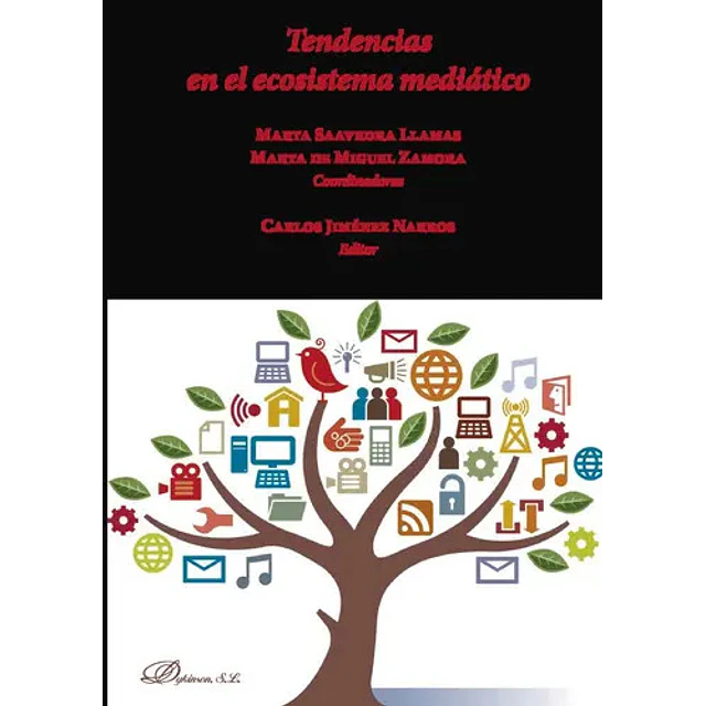 Tendencias en el ecosistema mediatico