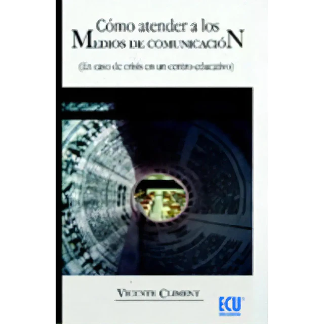 Cómo atender a los Medios de comunicación