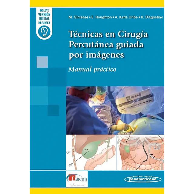Técnicas en Cirugía Percutánea guiada por imágenes. Manual pràctico